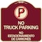Signmission Bilingual No Parking No Truck Parking No Estacionamiento De Camiones Alum, 18" x 18", BU-1818-24305 A-DES-BU-1818-24305 - alternate 1
